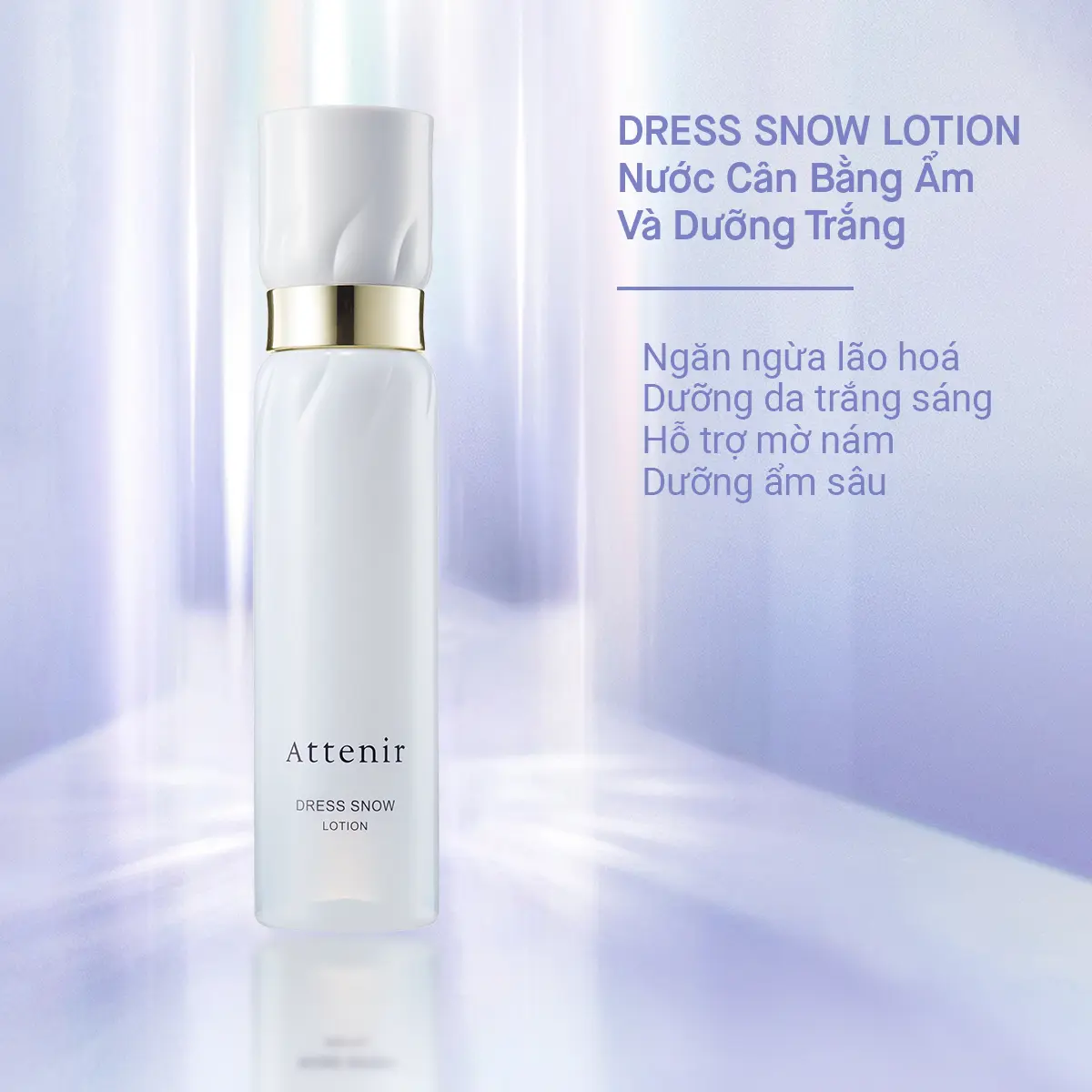 Nước cân bằng ẩm và Dưỡng trắng 150ml Attenir Dress Snow Lotion